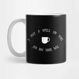 I put a spell on you Mug